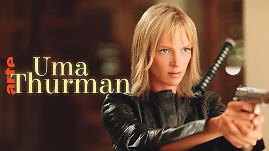 Uma Thurman: Hollywood's Silent Warrior