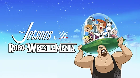 The Jetsons & WWE: Robo-WrestleMania