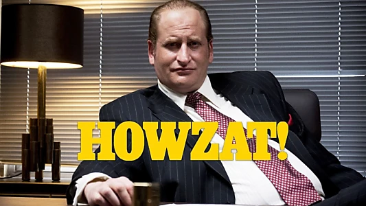 Howzat! Kerry Packer's War