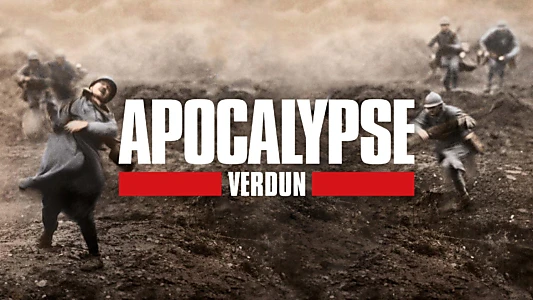 Apocalypse: The Battle of Verdun