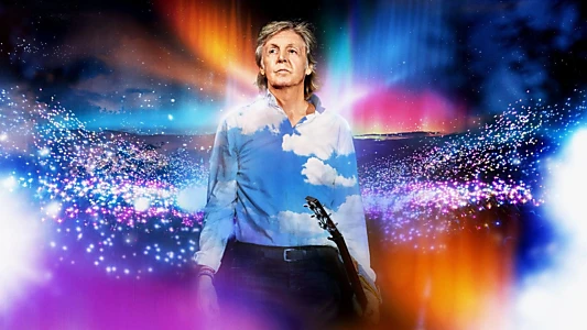 Paul McCartney: Got Back - Live at River Plate Stadium