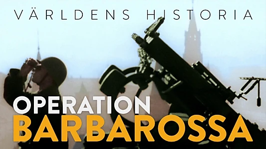 Operation Barbarossa: Into the Heart of Darkness