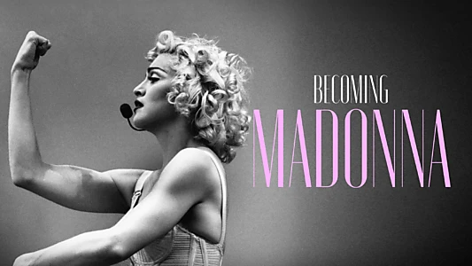 Becoming Madonna