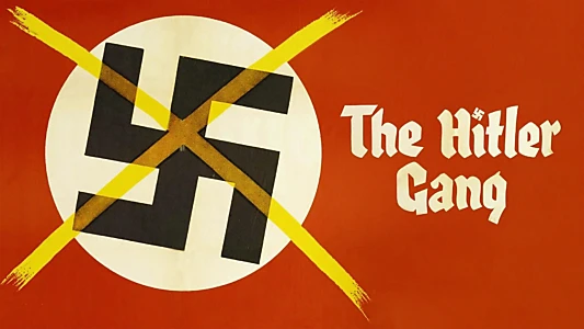 The Hitler Gang