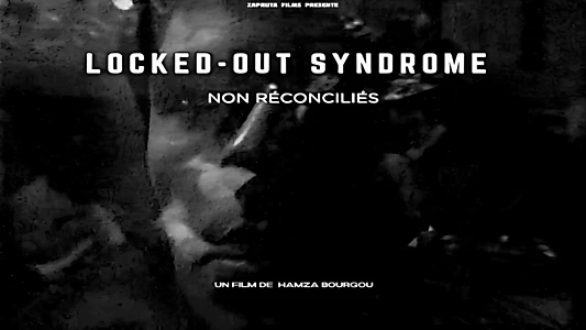 Locked Out Syndrome ( Non Réconciliés )