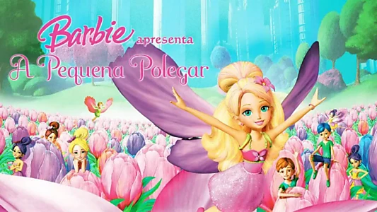 Barbie Presents: Thumbelina