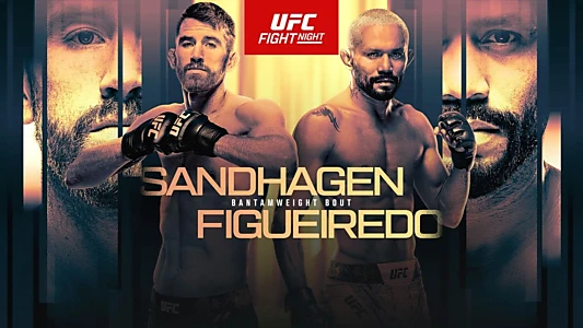 UFC on ESPN 67: Sandhagen vs. Figueiredo