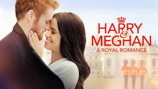Meghan y Harry: Un Romance Real