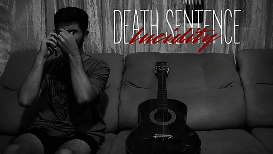 DEATH SENTENCE: LUCIDITY