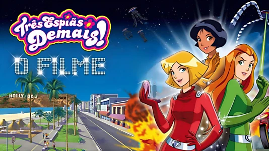 Totally Spies! The Movie