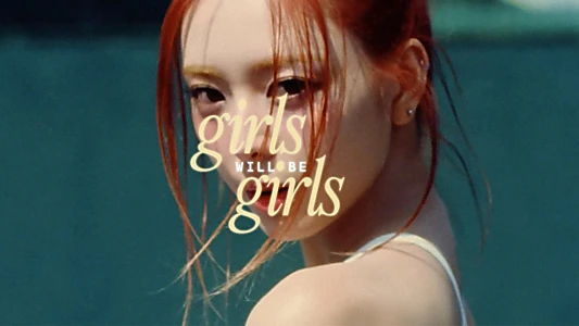 Girls Will Be Girls
