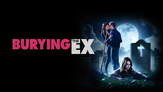 Burying the Ex