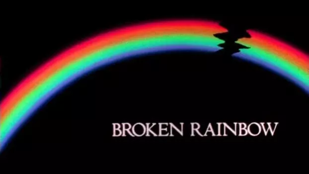 Broken Rainbow