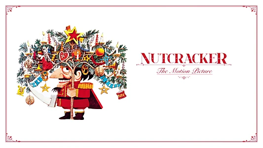 Nutcracker: The Motion Picture