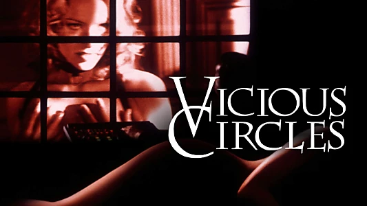 Vicious Circles