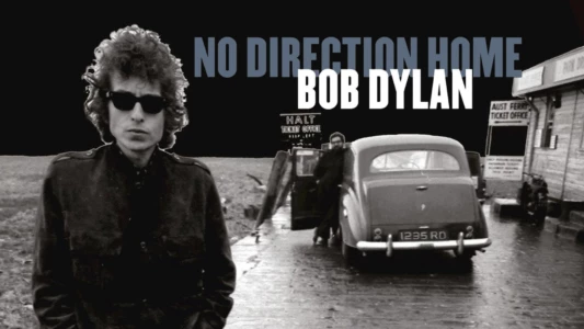 No Direction Home: Bob Dylan