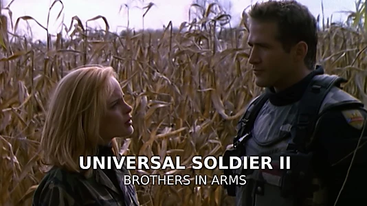 Universal Soldier II: Brothers in Arms