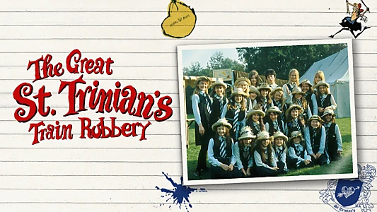 The Great St. Trinian's Train Robbery