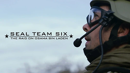 Seal Team Six: The Raid on Osama Bin Laden