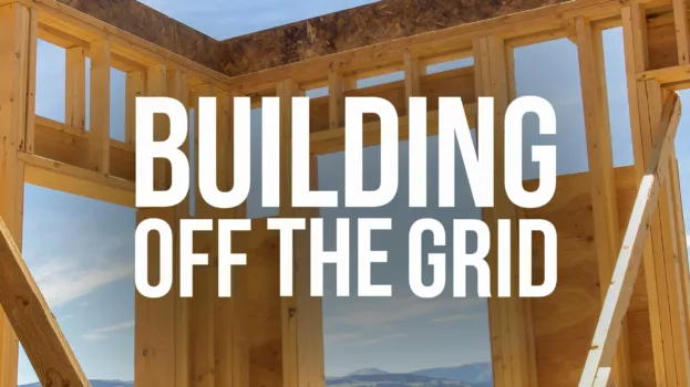 Building Off the Grid