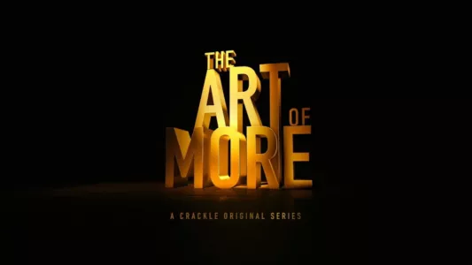 The Art of More