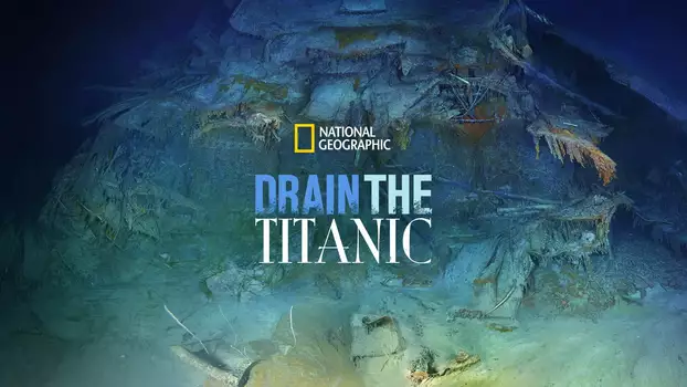 Drain the Titanic