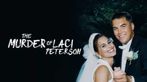 The Murder of Laci Peterson