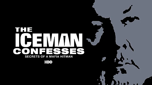 The Iceman Confesses: Secrets of a Mafia Hitman