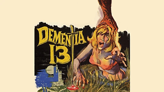 Dementia 13