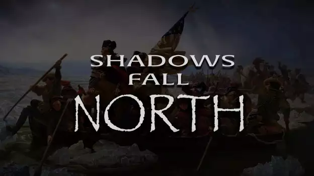 Shadows Fall North