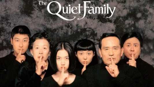 The Quiet Family