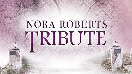 Nora Roberts' Tribute