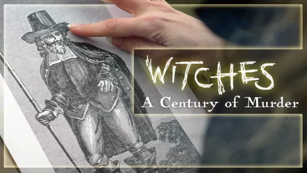Witch Hunt: A Century of Murder