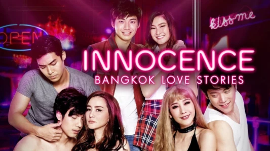 Bangkok Love Stories 2: Innocence