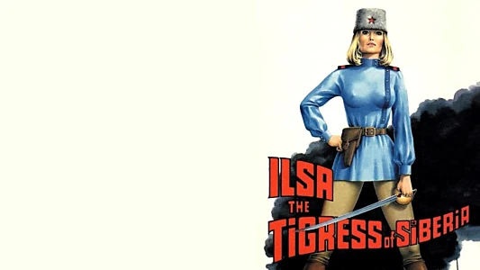 Ilsa, the Tigress of Siberia