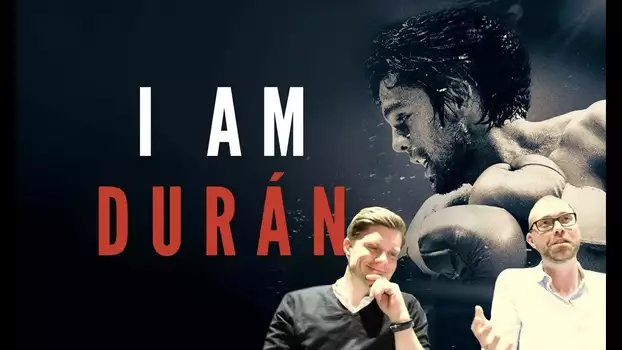 I Am Durán