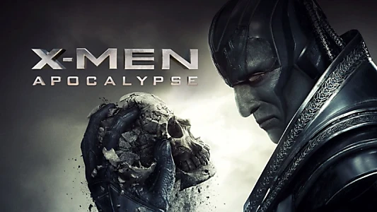 X-Men: Apocalypse