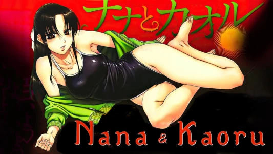 Nana and Kaoru