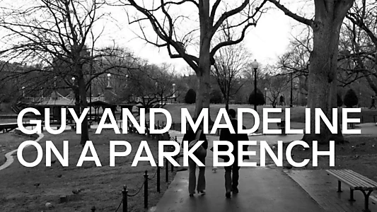 Guy and Madeline on a Park Bench