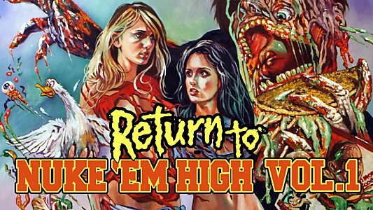 Return to Nuke 'Em High Volume 1