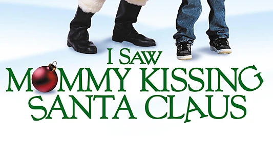 I Saw Mommy Kissing Santa Claus