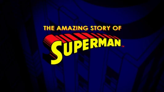 Look, Up in the Sky! The Amazing Story of Superman