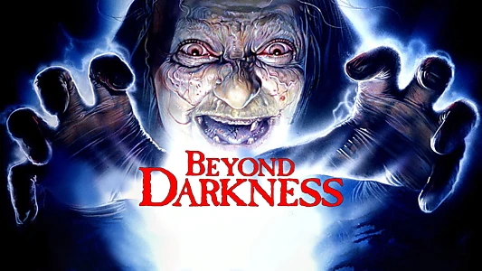 Beyond Darkness