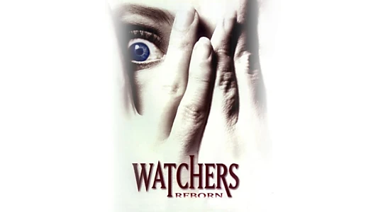 Watchers Reborn