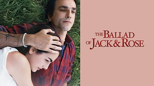 The Ballad of Jack and Rose