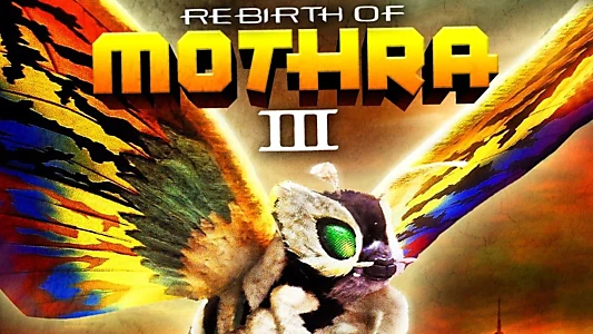 Rebirth of Mothra III