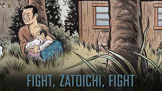 Fight, Zatoichi, Fight