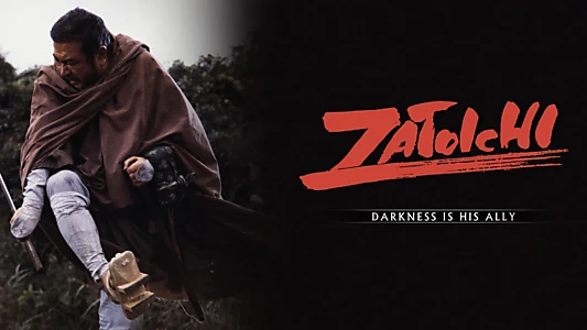 Zatoichi: Darkness Is His Ally