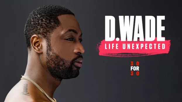D. Wade: Life Unexpected