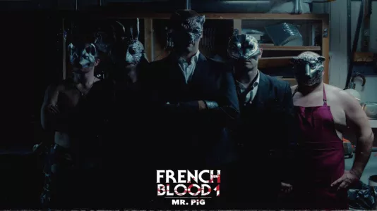 French Blood 1 - Mr. Pig